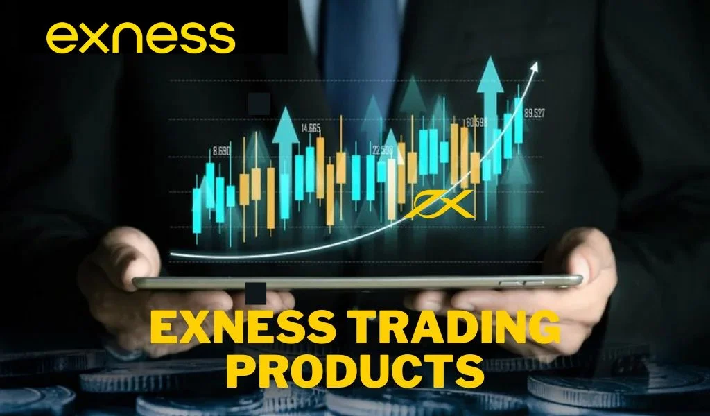 Exness offers a variety of trading productsExness 提供多種交易產品