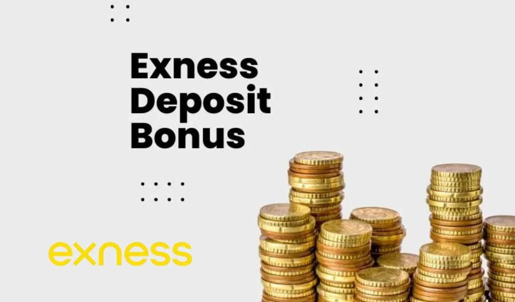Exness Deposit Bonus 外匯存款獎金