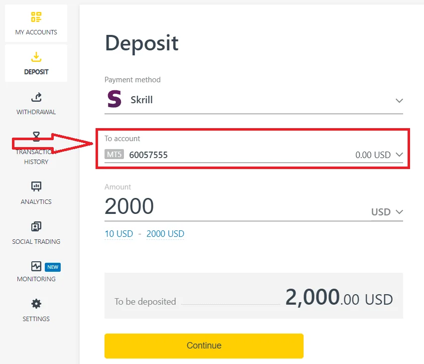 Select the Exness account where you want to deposit funds.揀你想存入資金嘅 Exness 帳戶。